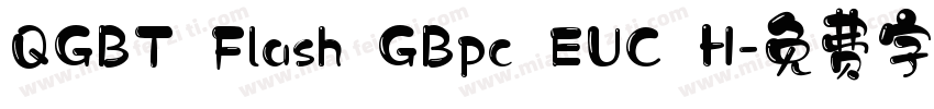 QGBT Flash GBpc EUC H字体转换
